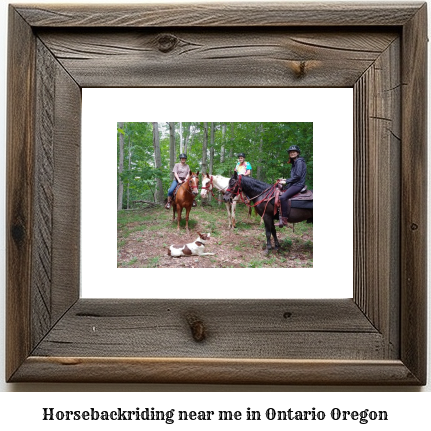 horseback riding near me in Ontario, Oregon